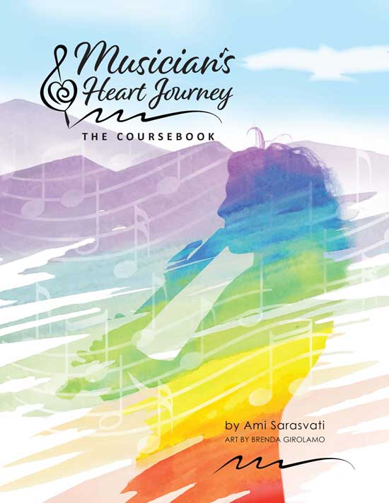 Ami Sarasvati Musician’s Heart Journey